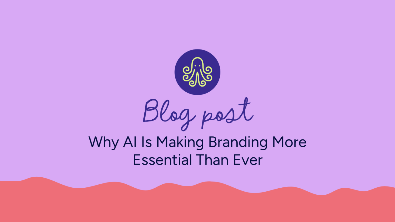 Why AI Is Making Branding More Essential Than Ever — Easier to Create, Harder to Stand Out | Blog Post D'Eramo Creative