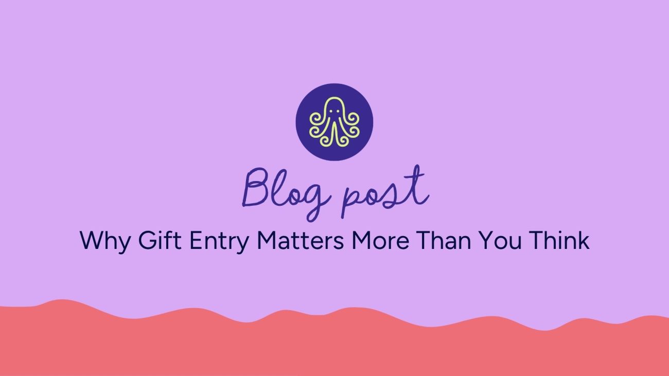 Why Gift Entry Matters More Than You Think | Blog Post D'Eramo Creative